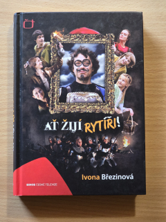 Ať žijí rytíři!