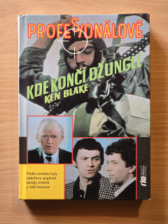Kde končí džungle -  Z cyklu Profesionálové 
