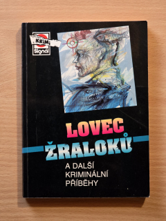 Lovec žraloků a další kriminální příběhy