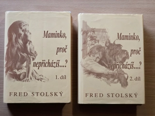 Maminko, proč nepřicházíš...? - 2 knihy